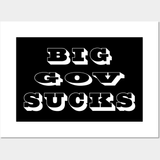 Big Gov Sucks Posters and Art